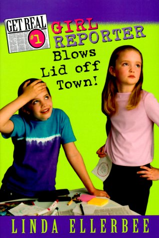 Stock image for Girl Reporter Blows Lid off Town! for sale by Better World Books