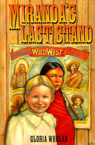 Miranda's Last Stand (9780060282523) by Whelan, Gloria