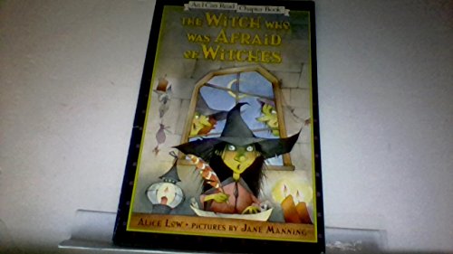 The Witch Who Was Afraid of Witches (I Can Read!) (9780060283056) by Low, Alice