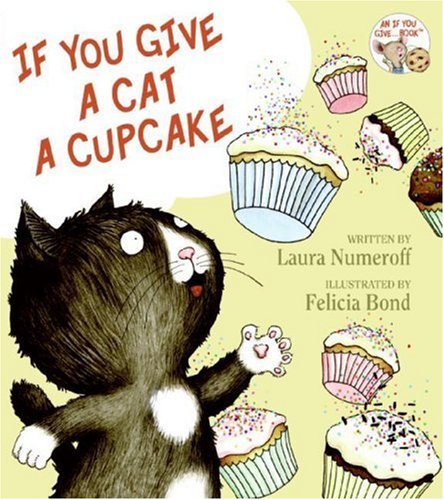 Beispielbild fr If You Give a Cat a Cupcake zum Verkauf von SecondSale