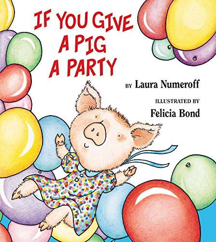 Beispielbild fr If You Give a Pig a Party zum Verkauf von Wonder Book
