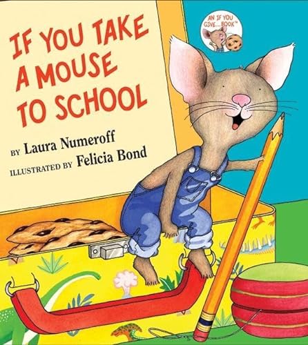 Beispielbild fr If You Take a Mouse to School (If You Give.) zum Verkauf von SecondSale