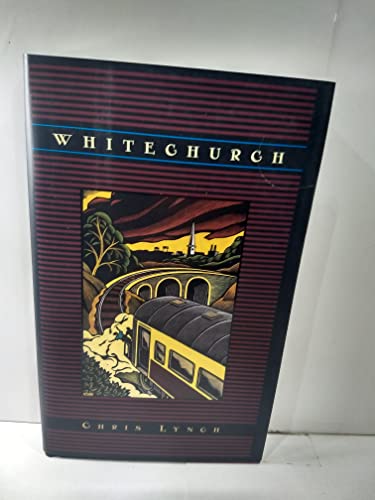 Whitechurch (9780060283308) by Lynch, Chris