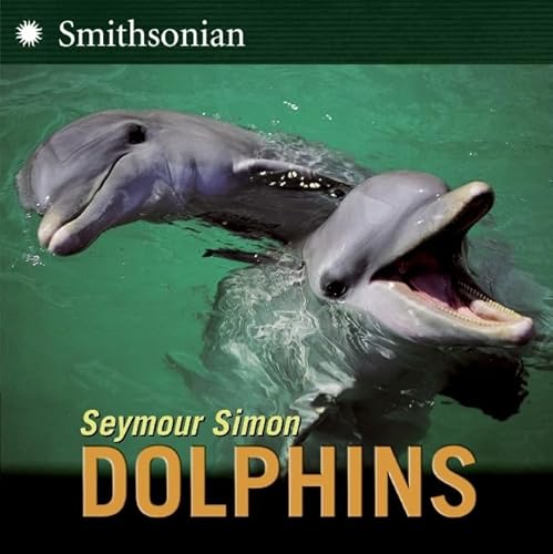 9780060283933: Dolphins (Smithsonian)