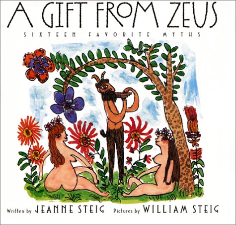 Beispielbild fr A Gift from Zeus : Sixteen Favorite Myths zum Verkauf von Better World Books