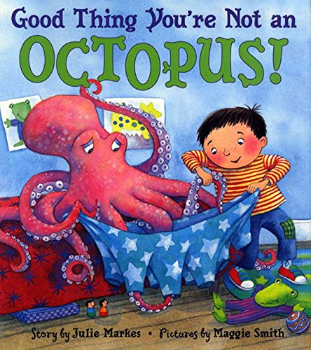 Beispielbild fr Good Thing You're Not an Octopus! zum Verkauf von SecondSale
