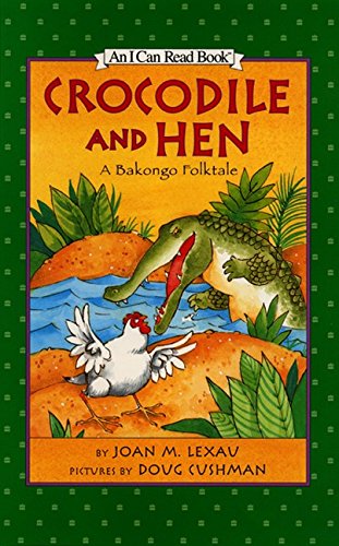Beispielbild fr Crocodile and Hen: A Bakongo Folktale zum Verkauf von ThriftBooks-Atlanta