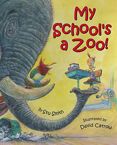 9780060285104: My School's a Zoo!
