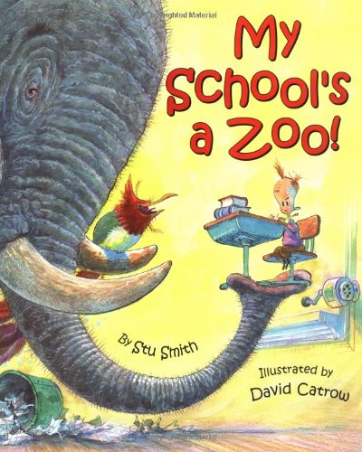 Stock image for My School's a Zoo! for sale by Irish Booksellers