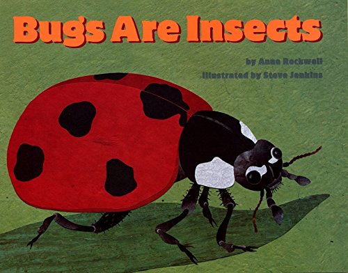 Beispielbild fr Bugs Are Insects zum Verkauf von Better World Books