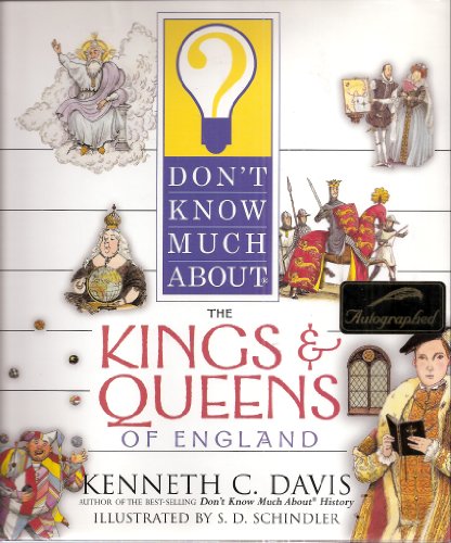 Beispielbild fr Don't Know Much about the Kings and Queens of England zum Verkauf von SecondSale