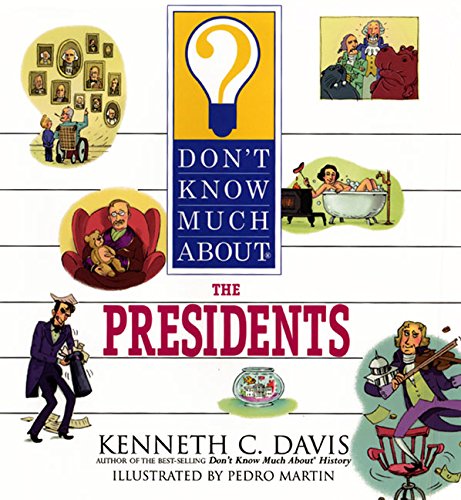 Beispielbild fr Don't Know Much About the Presidents zum Verkauf von Your Online Bookstore