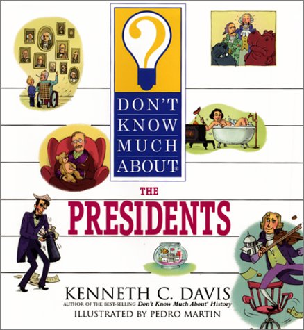 Imagen de archivo de Don't Know Much About the Presidents a la venta por SecondSale