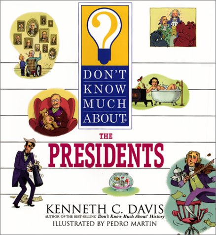 9780060286163: Don't Know Much About the Presidents