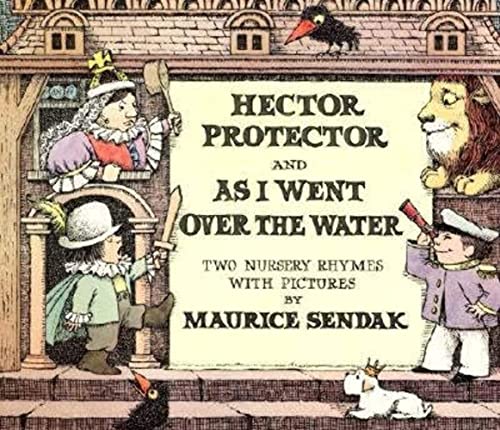 Stock image for Hector Protector and As I Went Over the Water: Two Nursery Rhymes for sale by Old Fox Books