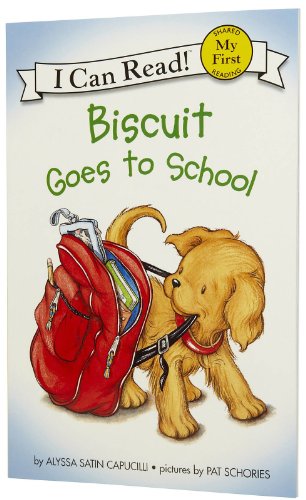 9780060286828: Biscuit Goes to School