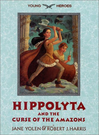 9780060287368: Hippolyta and the Curse of the Amazons (Young Heroes)