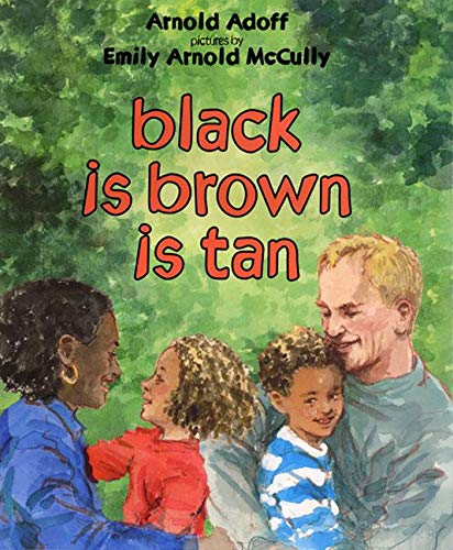 9780060287764: Black Is Brown Is Tan