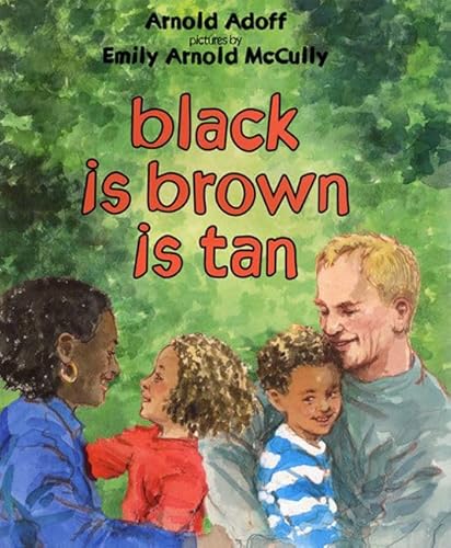 9780060287764: black is brown is tan