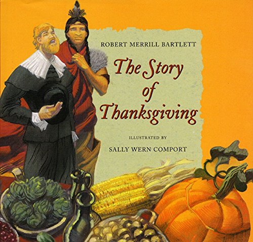 Imagen de archivo de The Story of Thanksgiving a la venta por More Than Words