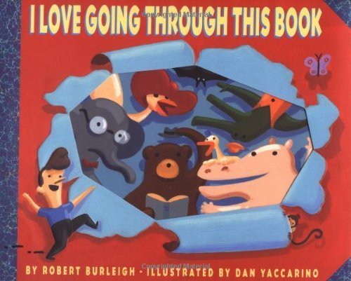 I Love Going Through This Book (9780060288051) by Burleigh, Robert