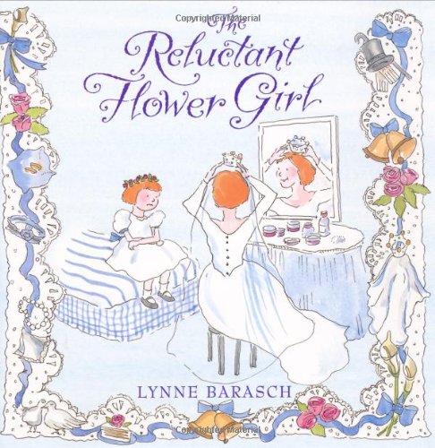 Beispielbild fr The Reluctant Flower Girl zum Verkauf von Better World Books