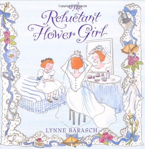 Stock image for The Reluctant Flower Girl for sale by BookHolders