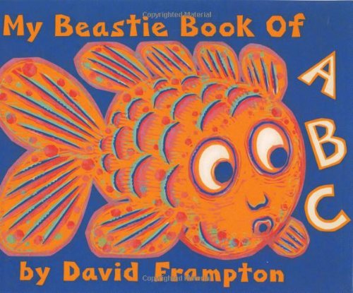 My Beastie Book of ABC: Rhymes and Woodcuts (Get Real Number 4) (9780060288242) by Frampton, David