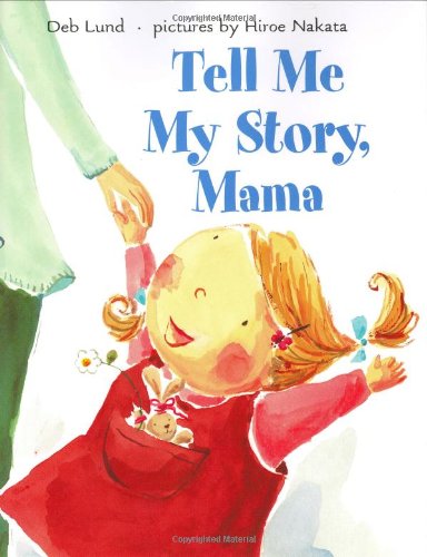 Beispielbild fr Tell Me My Story, Mama zum Verkauf von Library House Internet Sales