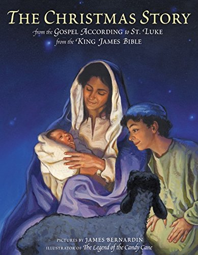 Imagen de archivo de The Christmas Story: From the Gospel According to St. Luke from the King James Bible a la venta por Reliant Bookstore