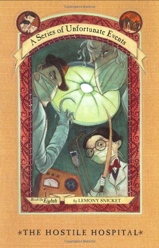 Imagen de archivo de The Hostile Hospital (A Series of Unfortunate Events, Book 8) a la venta por Wonder Book