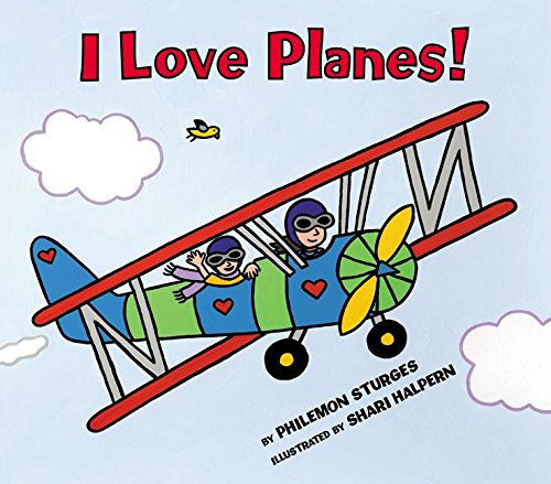 Stock image for I Love Planes! for sale by SecondSale