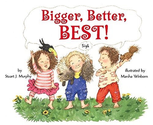 Imagen de archivo de Bigger, Better, Best! a la venta por Better World Books: West