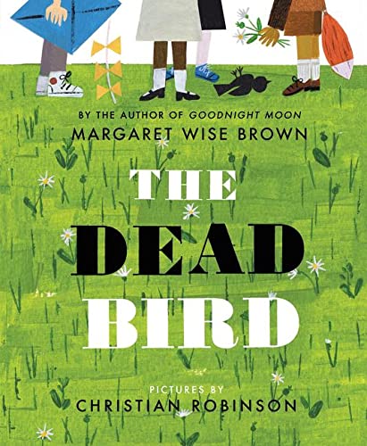Beispielbild fr The Dead Bird zum Verkauf von Better World Books