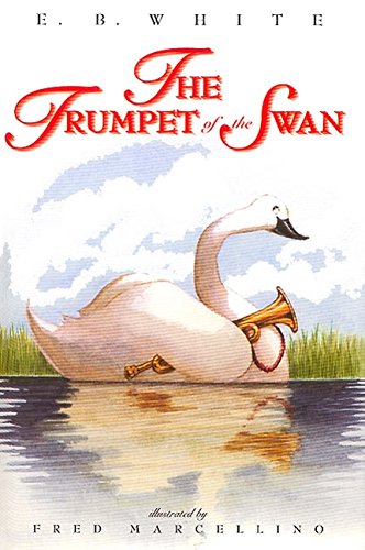 Stock image for The Trumpet of the Swan for sale by Better World Books