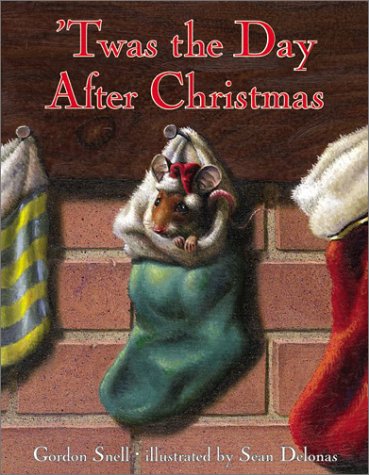 'Twas the Day After Christmas (9780060289522) by Gordon Snell