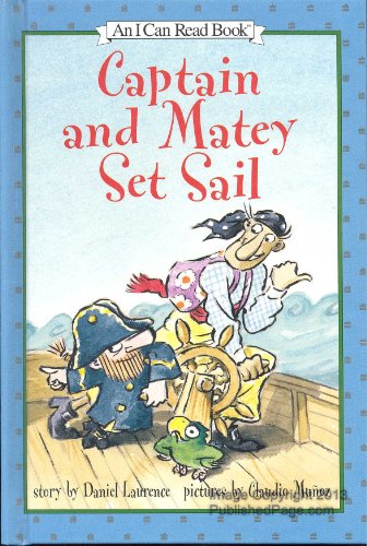 Beispielbild fr Captain and Matey Set Sail (An I Can Read Book) zum Verkauf von HPB Inc.