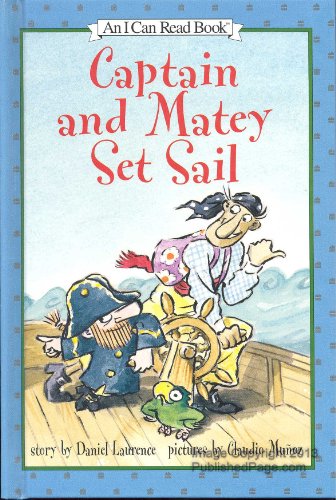 Stock image for Captain and Matey Set Sail (An I Can Read Book) for sale by HPB Inc.