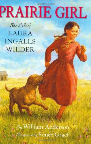 Stock image for Prairie Girl: The Life of Laura Ingalls Wilder (Little House) for sale by Hawking Books