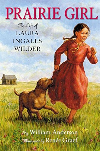 Stock image for Prairie Girl: The Life of Laura Ingalls Wilder (Little House Nonfiction) for sale by GF Books, Inc.