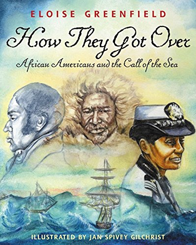 Beispielbild fr How They Got Over: African Americans and the Call of the Sea zum Verkauf von Once Upon A Time Books
