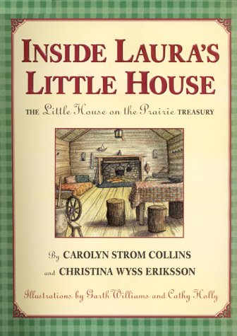 Stock image for Inside Laura's Little House : The Little House on the Prairie Treasury for sale by Better World Books: West