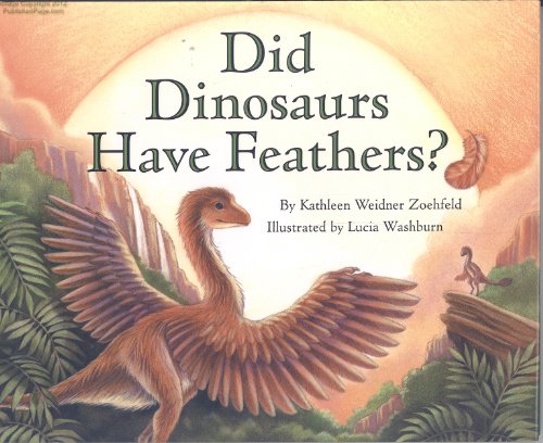 Imagen de archivo de Did Dinosaurs Have Feathers? (Let's-Read-and-Find-Out Science 2) a la venta por More Than Words