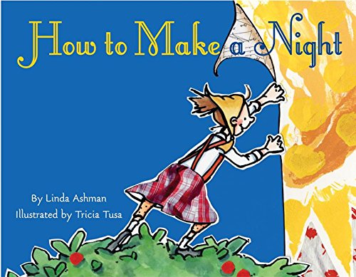 Beispielbild fr How to Make a Night zum Verkauf von Better World Books