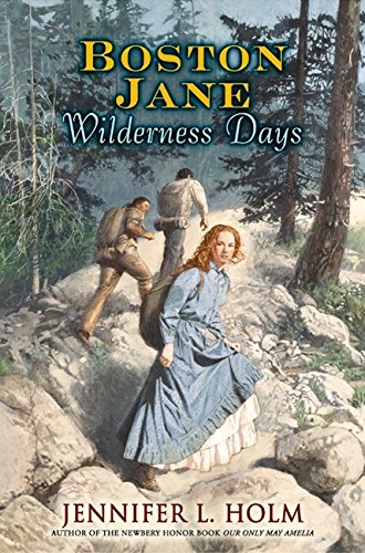 Stock image for Boston Jane: Wilderness Days for sale by Karl Theis