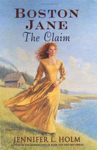 Beispielbild fr Boston Jane: The Claim zum Verkauf von Once Upon A Time Books