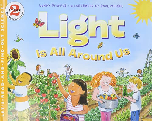 Beispielbild fr Light Is All Around Us (Let's-Read-and-Find-Out Science 2) zum Verkauf von More Than Words