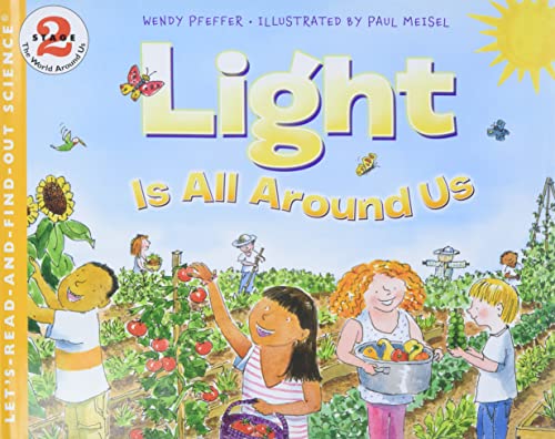 9780060291211: Light Is All Around Us (Let's-Read-And-Find-Out Science 2)