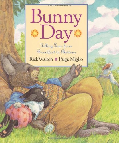 Imagen de archivo de Bunny Day : Telling Time from Breakfast to Bedtime a la venta por Better World Books