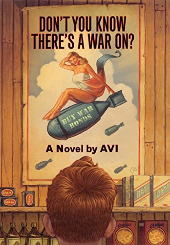 Stock image for Don't You Know There's a War On? for sale by More Than Words